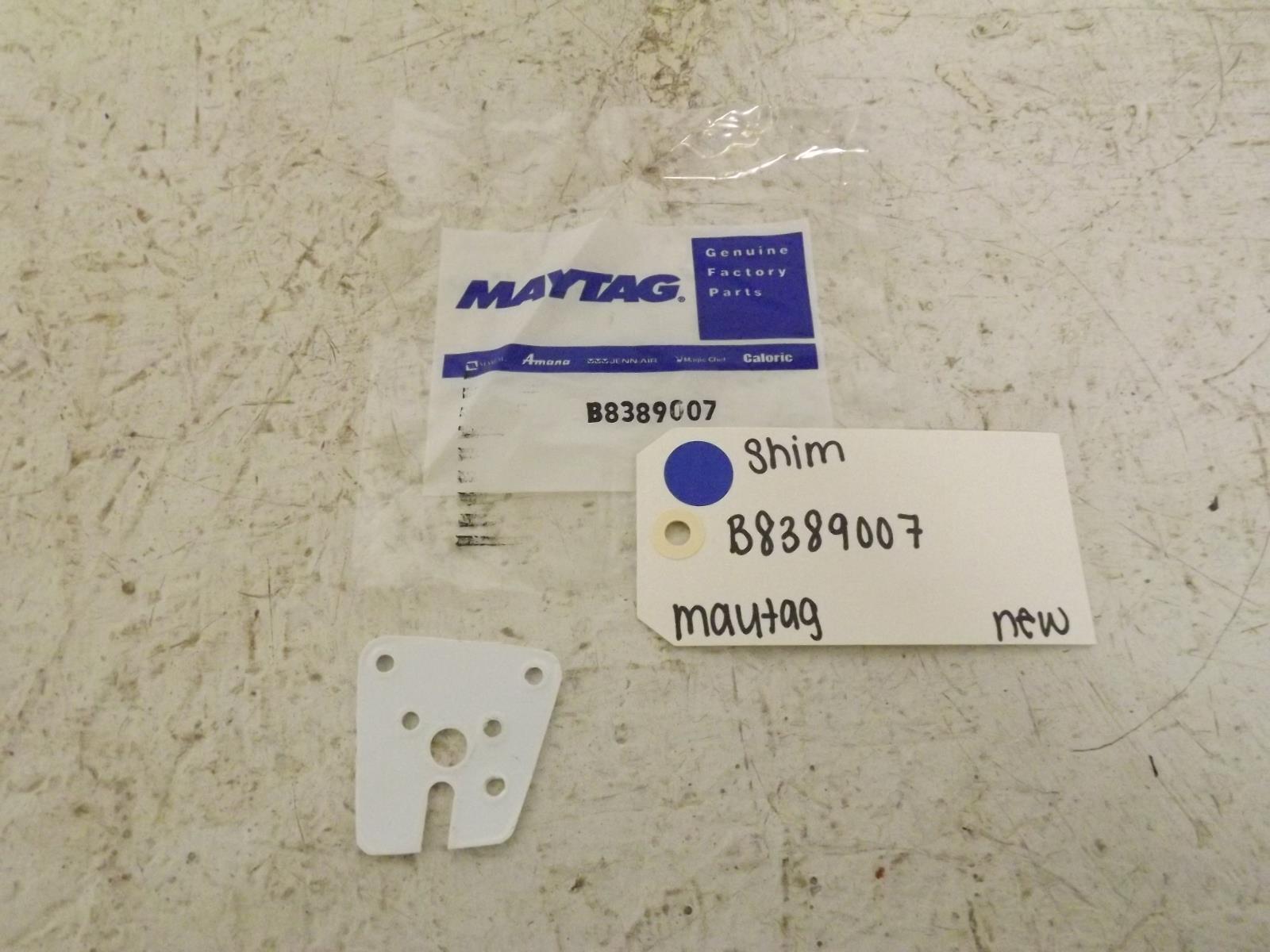 Maytag Refrigerator B8389007 Shim New Maytag Refrigerator B8389007 Shim New
